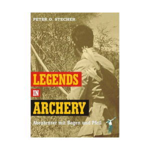 Vorderegger Verlag Buch Legends in Archery